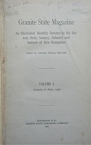 Granite State Magazine Volume I January to June, 1906