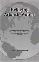 BRIDGING ATLANTIC WATERS : a commercial and genealogical history of the Henleys of Devon and Newf...