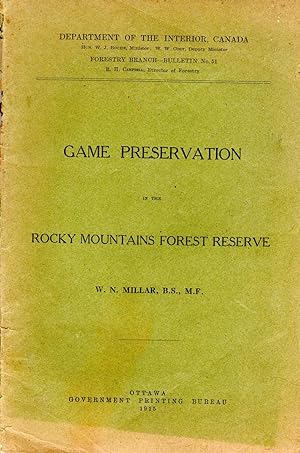 Game Preservation in the Rocky Mountain Forest Reserve