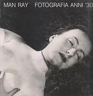 Man Ray fotografia anni '30