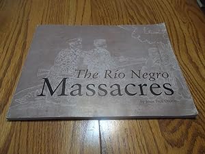 The Rio Negro Massacres