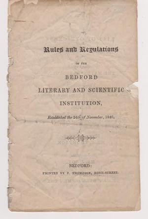 Rules and Regulations of the Bedford Literary and Scientific Institution, Established the 24th of...