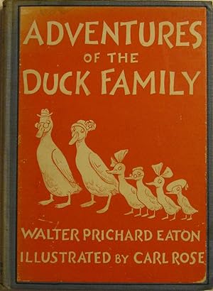 Adventures of the Duck Family (Signed by the Author). Illustrated by Carl Rose