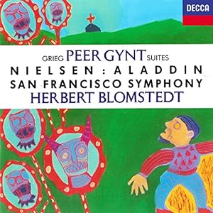 Grieg: Peer Gynt Suites 1 & 2, Nielsen: Overture to Maskarade, Aladdin Suite San Francisco Sympho...