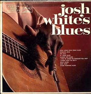 josh white's blues AND A SECOND ALBUM, In Memoriam Josh White, AND A THIRD LP, Spirituals and Blu...