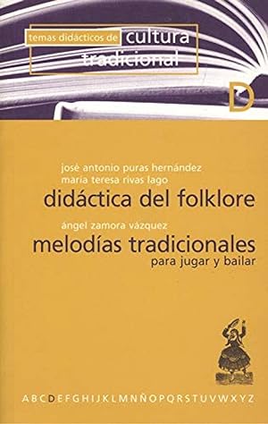 Didactica del folklore. melodias tradicionales