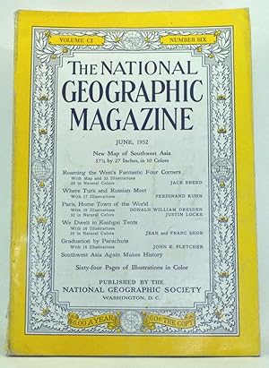 The National Geographic Magazine, Volume 101, Number 6 (June 1952)