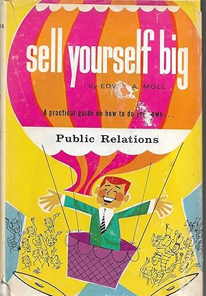 Sell Yourself Big