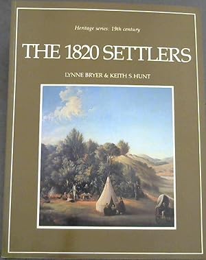 The 1820 Settlers (Heritage series, 19th century)
