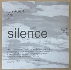 Sensational Fix Zine #1: Silence