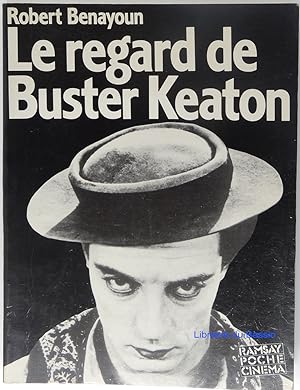 Le regard de Buster Keaton