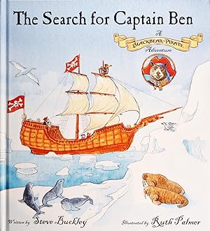 The Search for Captain Ben: a Blackbear the Pirate Adventure