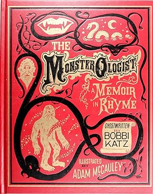 The Monsterologist: a Memoir In Rhyme