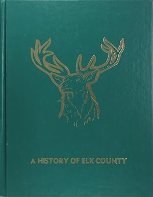 A History of Elk County (Pennsylvania)