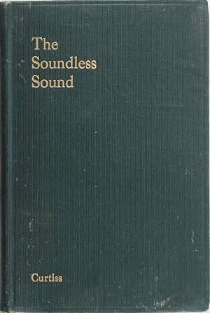 The Soundless Sound by the Teacher of the The Order of Christian Mystics