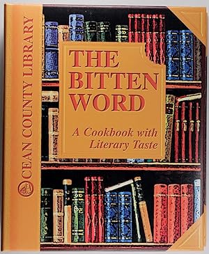 The Bitten Word: a Cookbook with Literary Taste