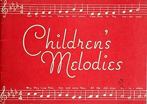 Melodies for Children's Voices In the Home and Sunday School