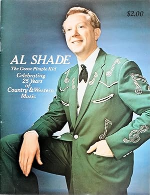 Al Shade: the Goose Pimple Kid: Celebrating 25 Years of Country and Western Music