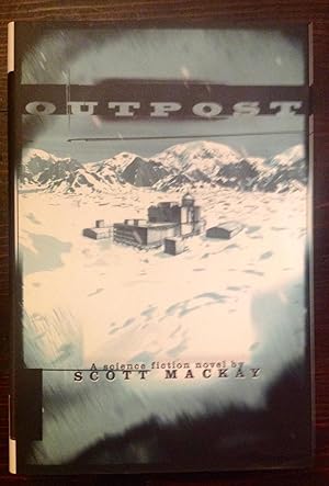 Outpost (Inscribed by author to Edo Van Belkom)