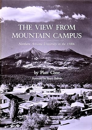 The View from Mountain Campus: Northern Arizona University in the 1980s