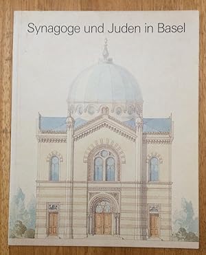 Synagoge und Juden in Basel