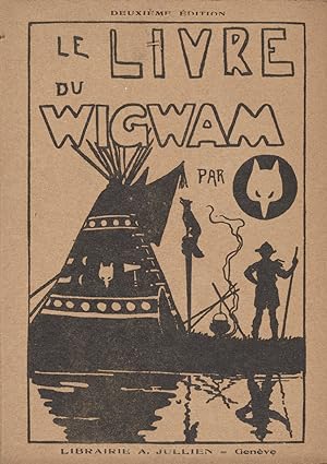 Le livre du Wigwam - John Hargrave (scoutisme)