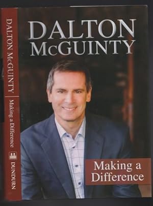 Dalton McGuinty: Making a Difference -(SIGNED)-