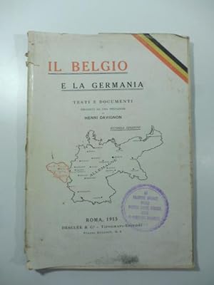 Il Belgio e la Germania. Testi e documenti preceduti da una prefazione