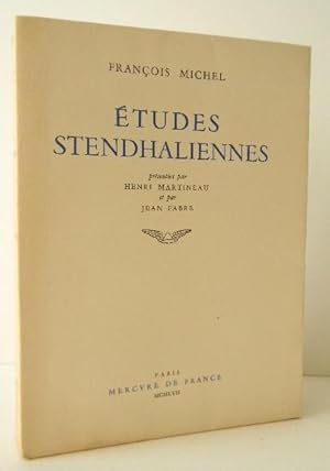 ETUDES STENDHALIENNES. Présentées par Henri Martineau et Jean Fabre.