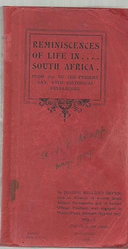Reminiscences of Life in South Africa from 1846 to the Present Day, with Historical Researches