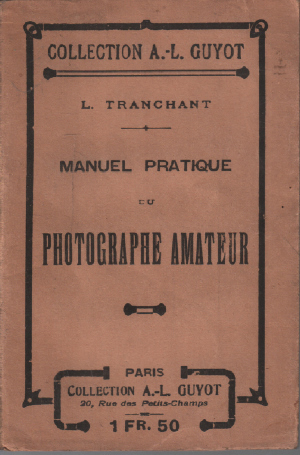 Manuel pratique du photographe amateur