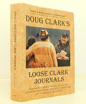 Doug Clark's Loose Clark Journals: A Collection of Columns