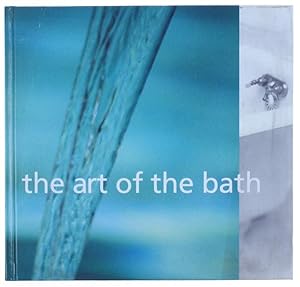 THE ART OF THE BATH.: