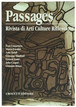 PASSAGES. Rivista di Arti Culture Riflessioni. n° 1. Maggio-Agosto 2002.: