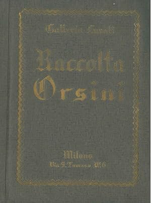 Catalogo della vendita all'asta della raccolta Orsini. Esposizione febbraio 1932. Vendita marzo 1...