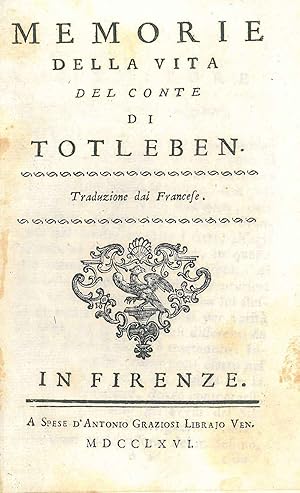 Memorie della vita del conte di Totleben. Traduzione dal francese