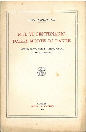 Nel VI centenario dalla morte di Dante. Lettura tenuta nella università di Sofia il 26 giugno 1921