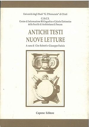 Antichi testi nuove letture. Selezione ragionata dal catalogo delle opere di antiquariato acquisi...