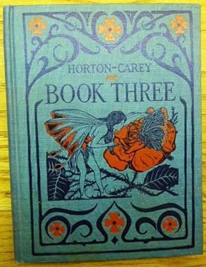 Horton-Carey Readers Book Three