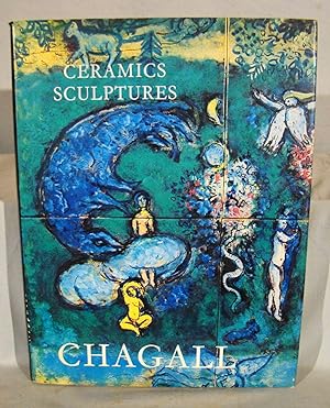 The Ceramics and Sculptures of Chagall.