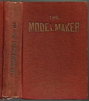 THE MODELMAKER - For Those Interested in Making WORKING MODELS: Volume X, No. 1-12, January-Decem...