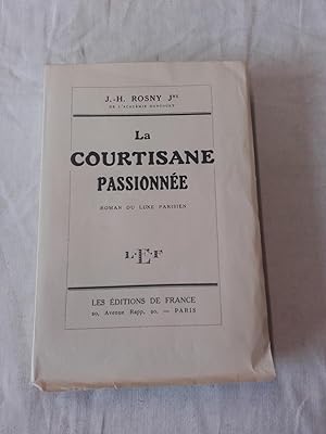 La Courtisane Passionnée - Roman du luxe Parisien