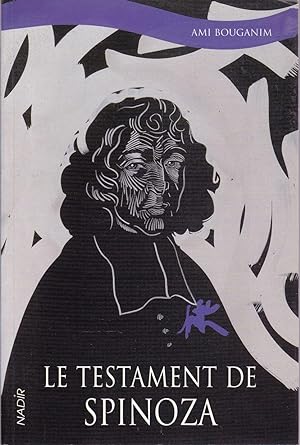 Le testament de Spinoza.