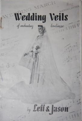 [Trade Catalogue] Wedding Veils of enchanting loveliness by Leff & Jason