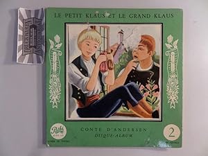 Les Contes d'Andersen, No. 2 : Le petit Klaus et le grand Klaus [Buch inkl. 7"-Vinyl, 45 EA 105]....