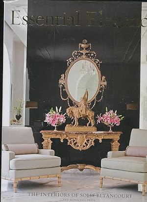 Essential Elegance: The Interiors of Solis Betancourt