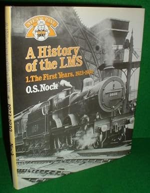 A HISTORY of the LMS 1 . The First Years 1923-30 , Vol.One.
