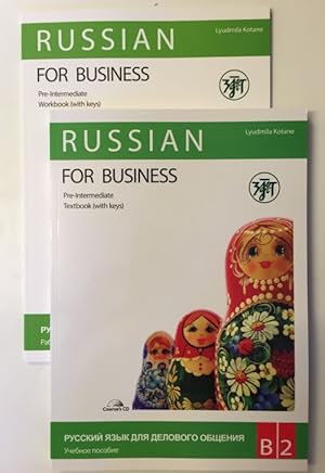 Russkij jazyk dlja delovogo obschenija B2/ Russian for Business B2. Pre-Intermediate textbook, wo...