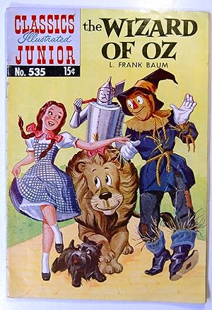 The Wizard of Oz: Classics Illustrated Junior No. 535 [Paperback] [Jan 01, 1971] Baum, L. Frank