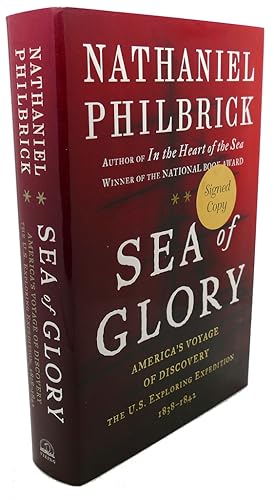 SEA OF GLORY SIGNED America's Voyage of Discovery, the U. S. Exploring Expedition, 1838-1842